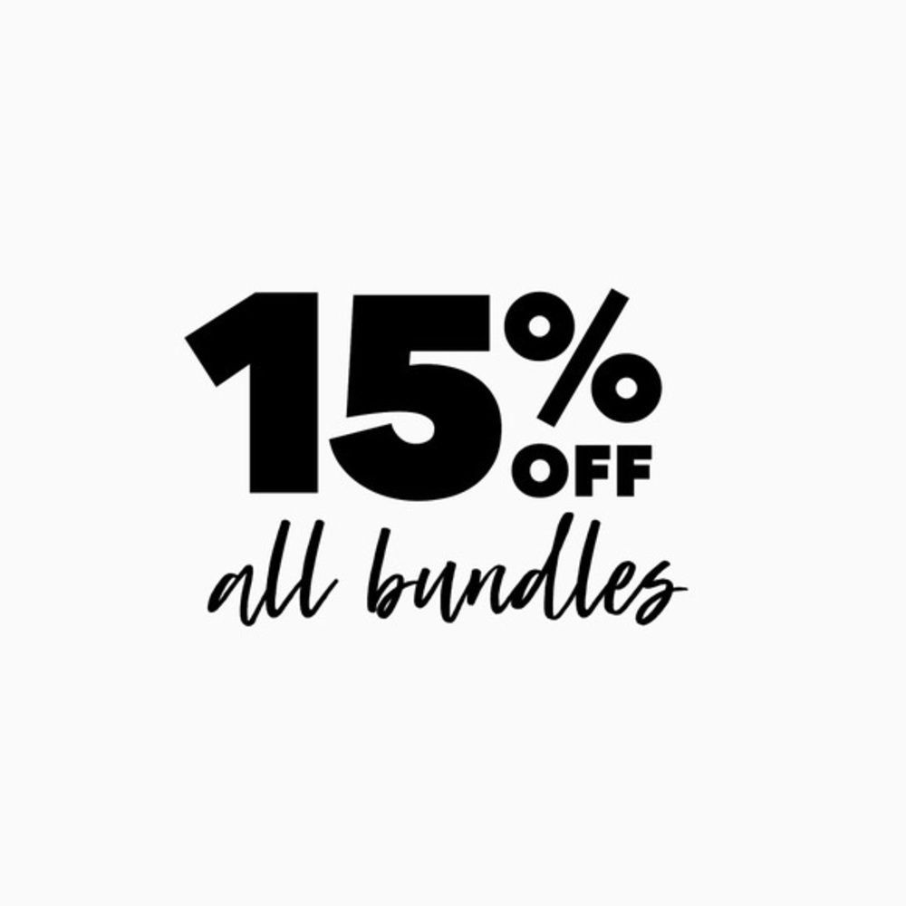 SAVE 15% on bundles of two or more items!